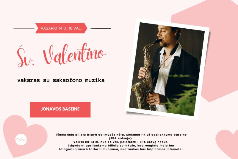 Šv. Valentino vakaras Jonavos baseine skambant saksofono muzikai