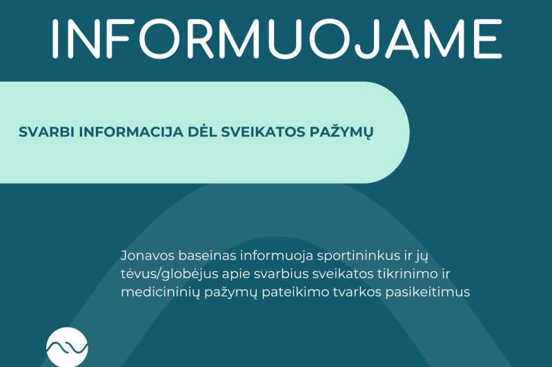 Informuojame, kad pasikeitė sportininkų sveikatos tikrinimo ir pažymų ugdymo įstaigai pateikimo tvarka
